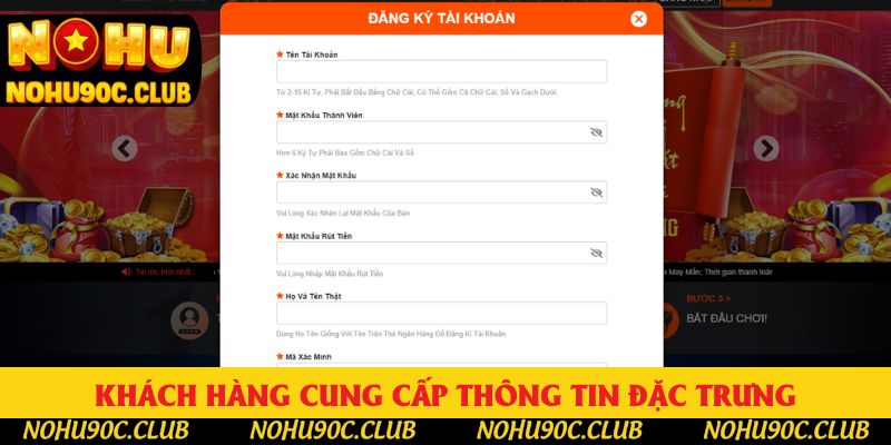 Khách hàng cung cấp thông tin đặc trưng