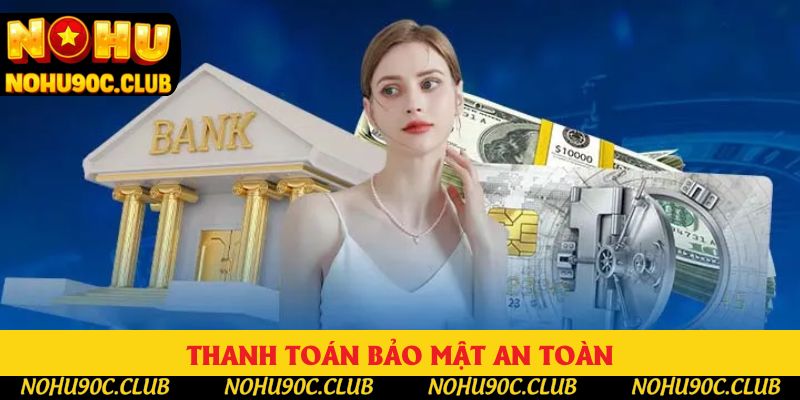 Thanh toán bảo mật an toàn Thanh toán bảo mật an toàn