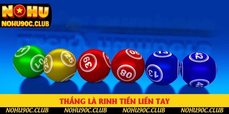 Thắng là rinh tiền liền tay Thắng là rinh tiền liền tay